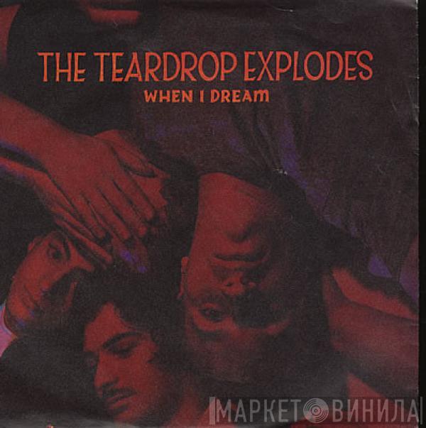The Teardrop Explodes - When I Dream