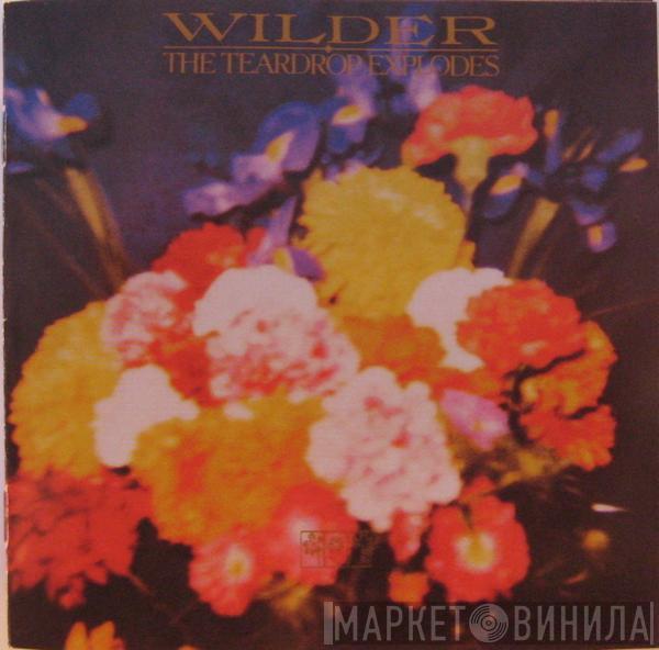 The Teardrop Explodes - Wilder