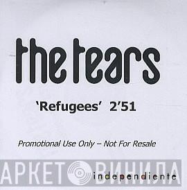 The Tears - Refugees
