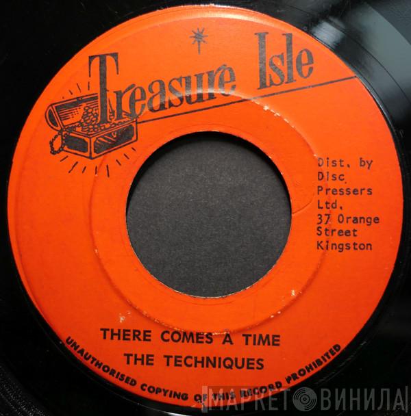  The Techniques  - There Comes A Time / I'm In The Mood For Love