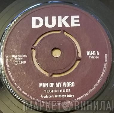 The Techniques  - Man Of My Word