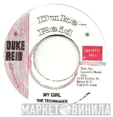  The Techniques  - My Girl