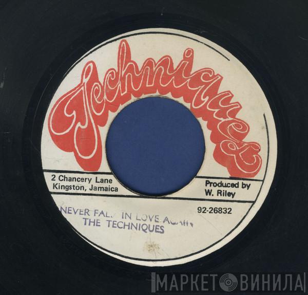 The Techniques - Never Fall In Love Again