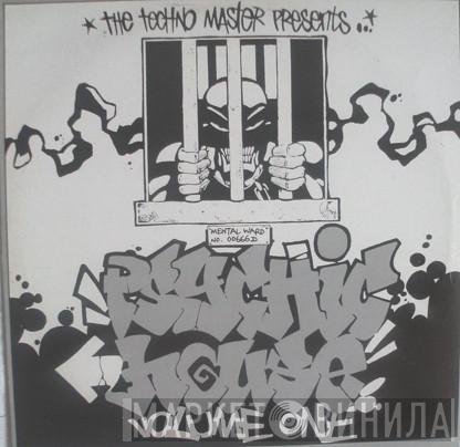 The Techno Master - Psychic House Vol. 1