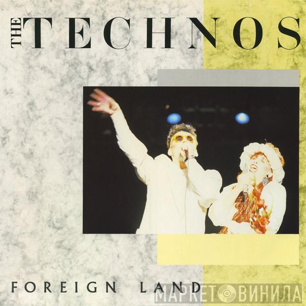  The Technos  - Foreign Land