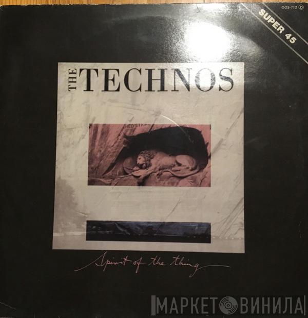 The Technos - Spirit Of The Thing