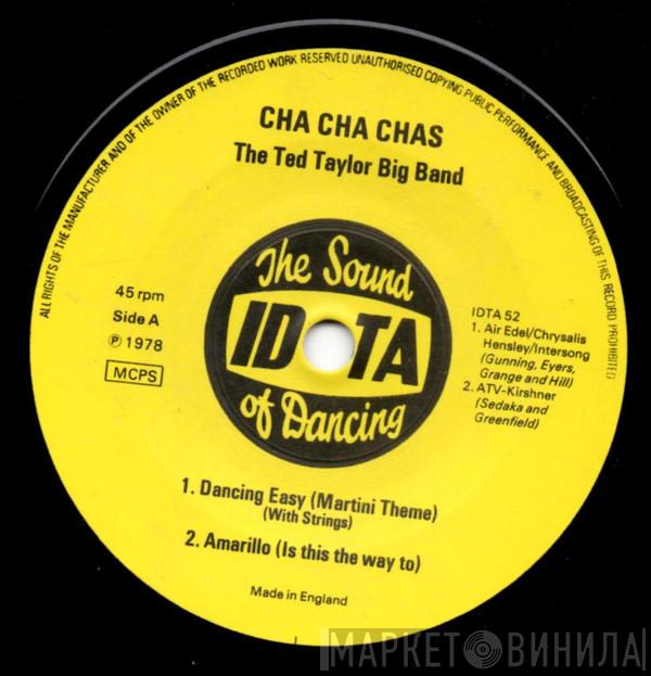 The Ted Taylor Big Band - Cha Cha Chas / Jives