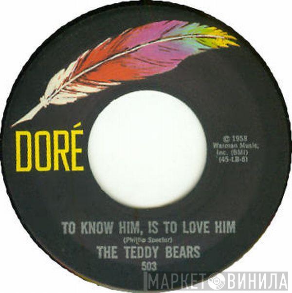 The Teddy Bears - To Know Him, Is To Love Him