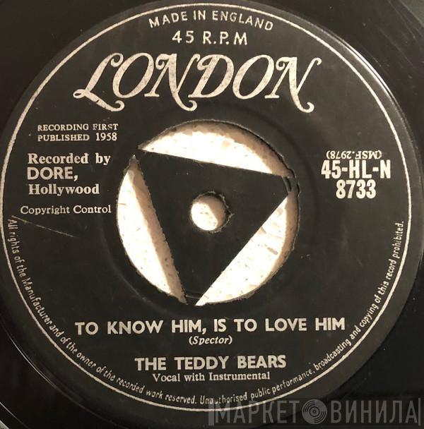 The Teddy Bears - To Know Him, Is To Love Him