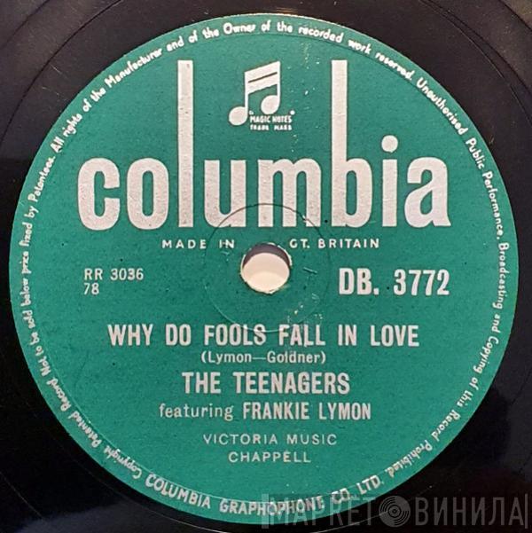 The Teenagers, Frankie Lymon - Why Do Fools Fall In Love / Please Be Mine