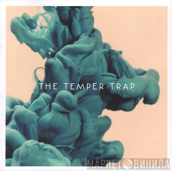 The Temper Trap - The Temper Trap