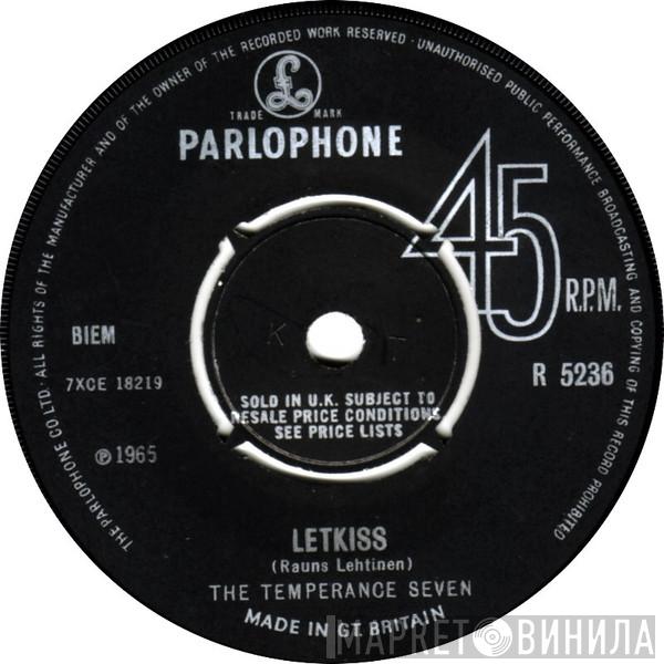 The Temperance Seven - Letkiss / Tajkaedi