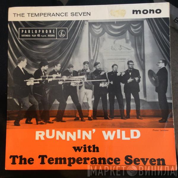 The Temperance Seven - Runnin' Wild With The Temperance Seven