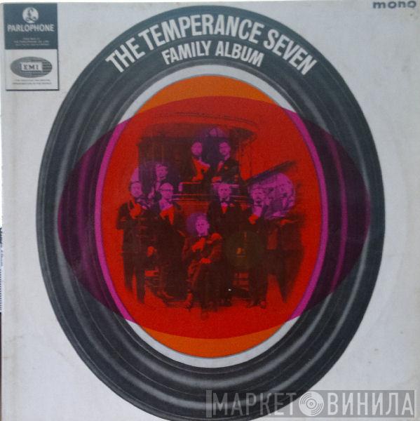  The Temperance Seven  - The Temperance Seven Family Album