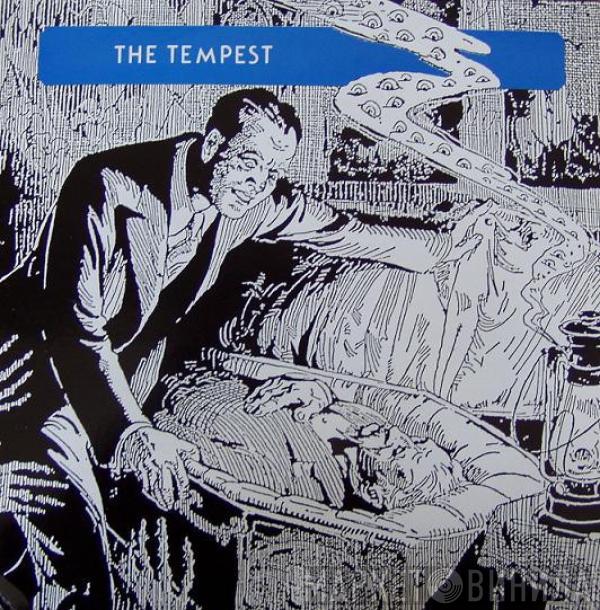 The Tempest  - Montezuma