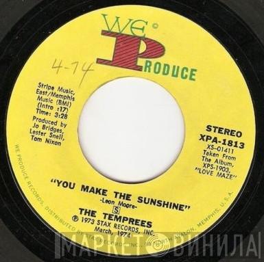 The Temprees - You Make The Sunshine / You Make Me Love You