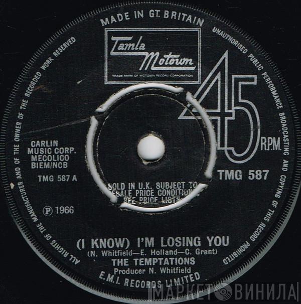 The Temptations - (I Know) I'm Losing You