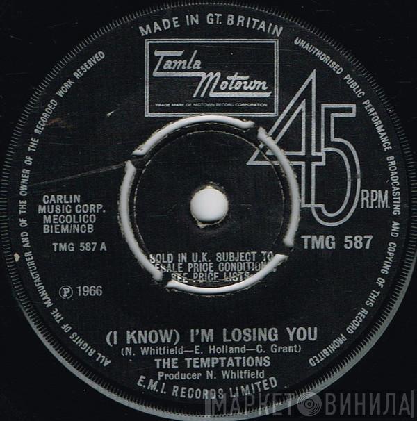 The Temptations - (I Know) I'm Losing You