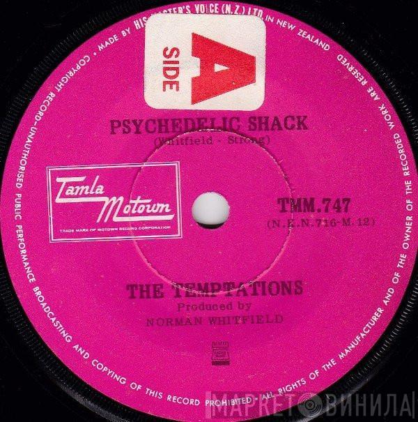  The Temptations  - Psychedelic Shack / That's The Way Love Is