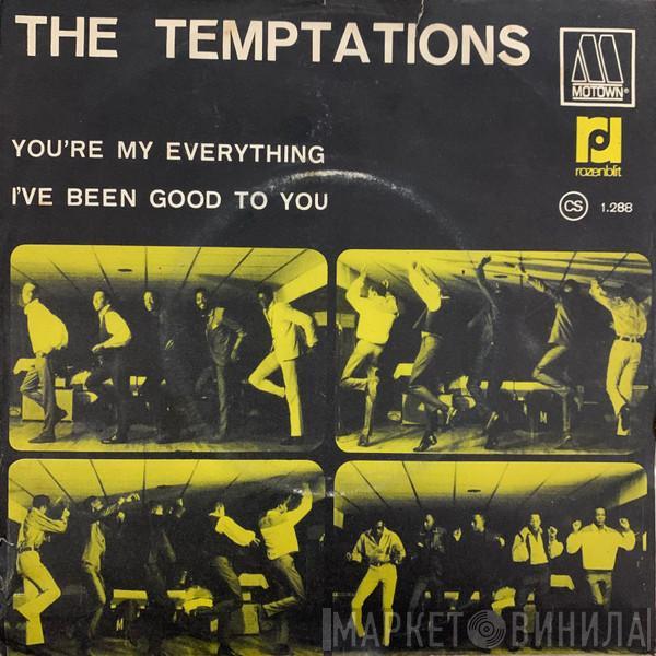  The Temptations  - You're My Everything / I've Been Good To You