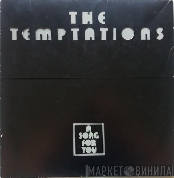 The Temptations - A Song For You