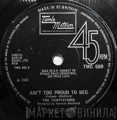 The Temptations - Ain't Too Proud To Beg / Fading Away