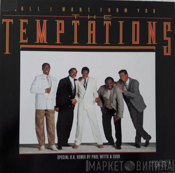 The Temptations - All I Want From You