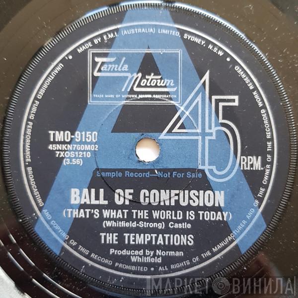  The Temptations  - Ball Of Confusion (That's What The World Is Today)