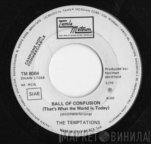  The Temptations  - Ball Of Confusion (That's What The World Is Today)