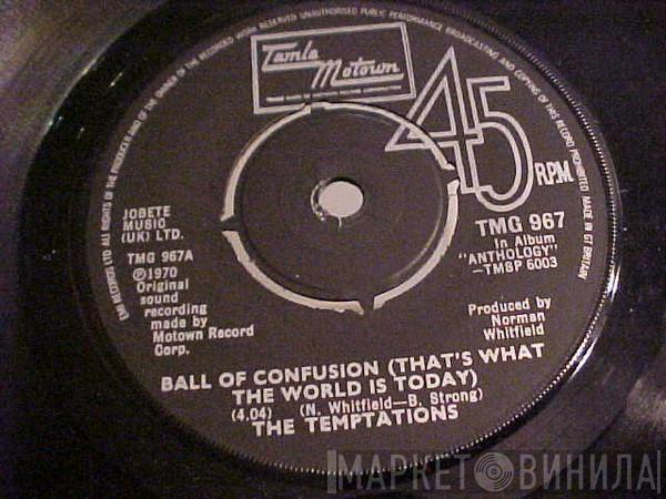 The Temptations - Ball Of Confusion (That's What The World Is Today)