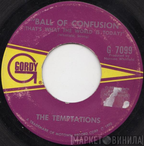  The Temptations  - Ball Of Confusion (That's What The World Is Today)