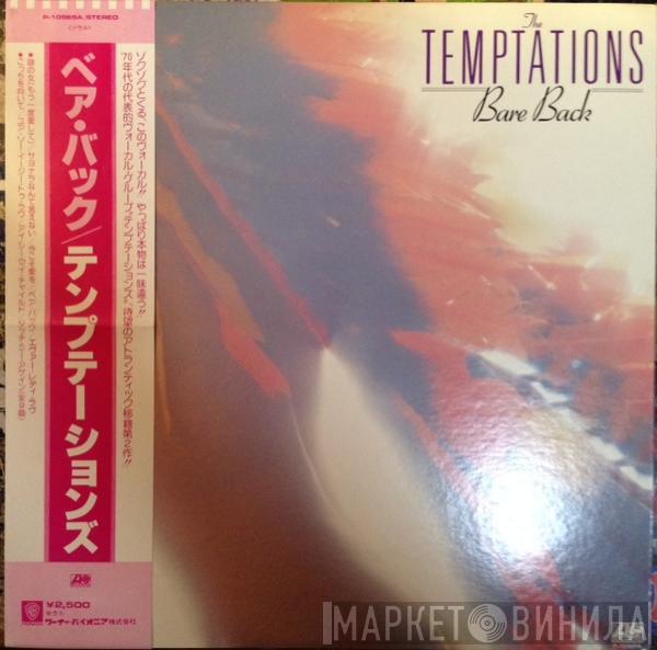  The Temptations  - Bare Back