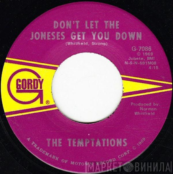 The Temptations - Don't Let The Joneses Get You Down