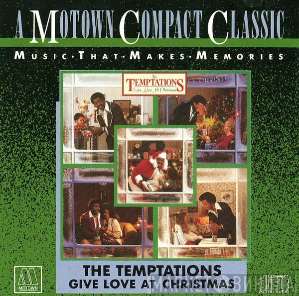  The Temptations  - Give Love At Christmas