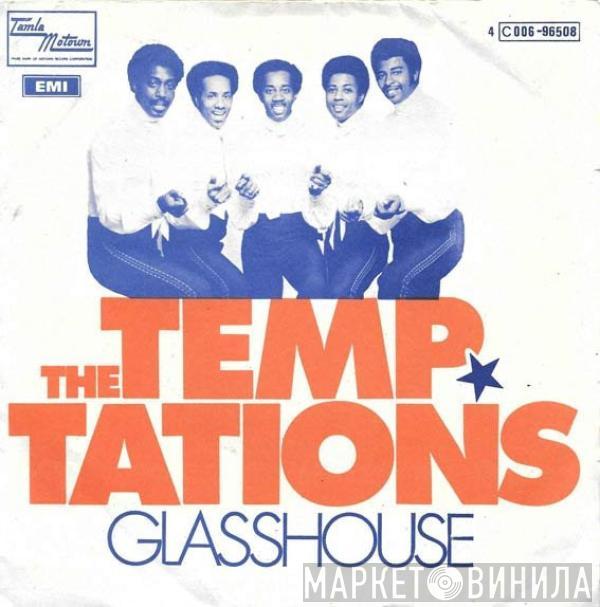 The Temptations - Glasshouse