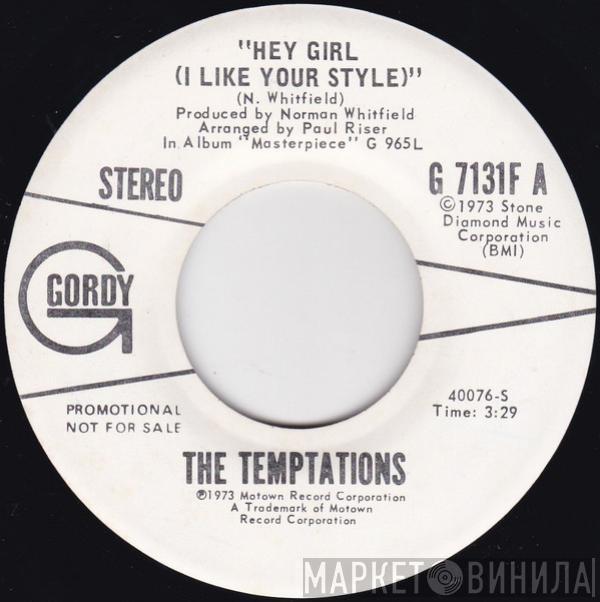 The Temptations - Hey Girl (I Like Your Style)