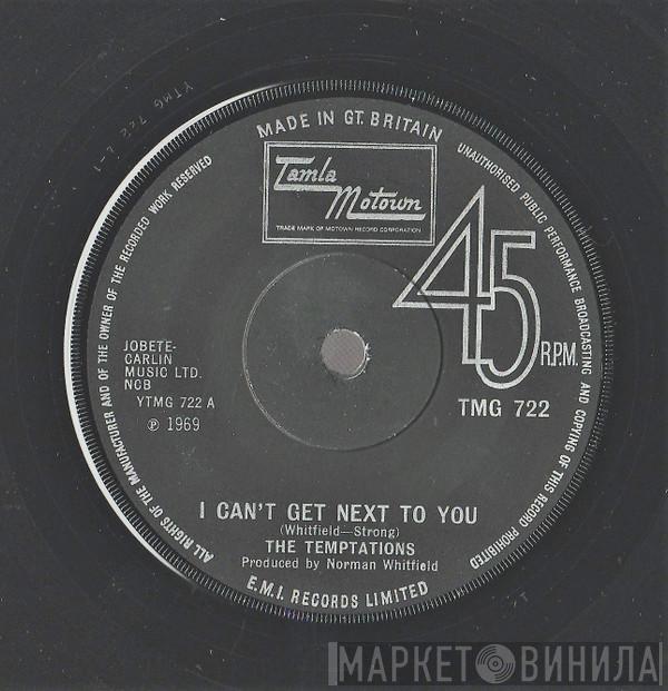 The Temptations - I Can't Get Next To You