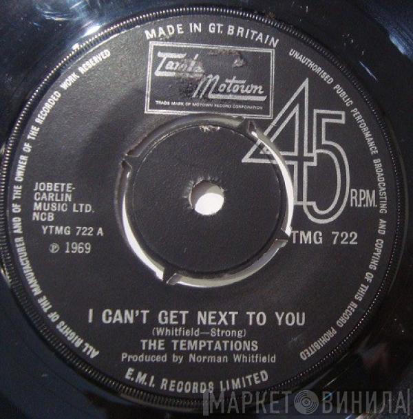 The Temptations - I Can't Get Next To You