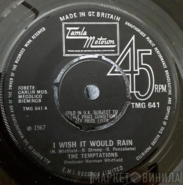 The Temptations - I Wish It Would Rain