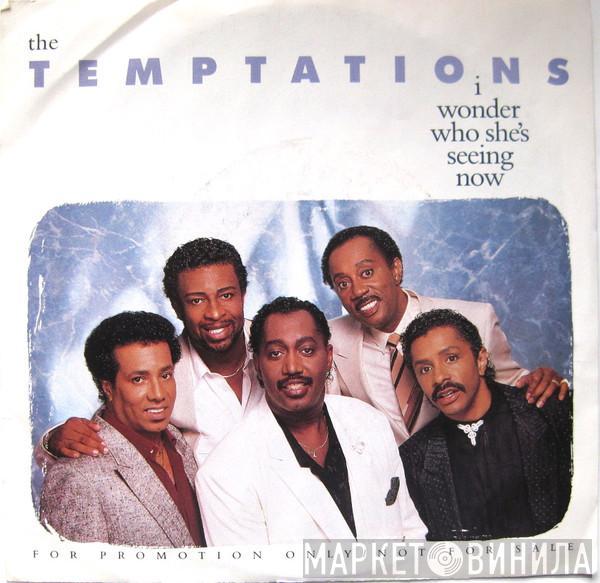 The Temptations - I Wonder Who She's Seeing Now