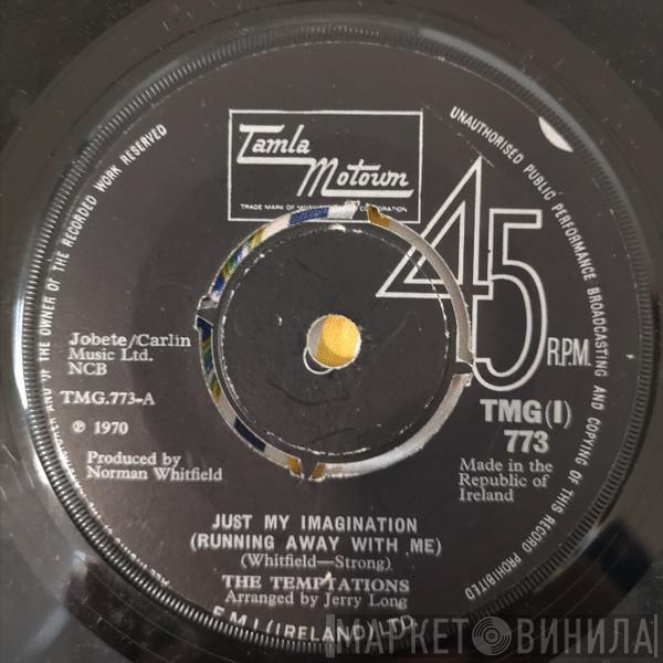  The Temptations  - Just My Imagination (Running Away With Me)