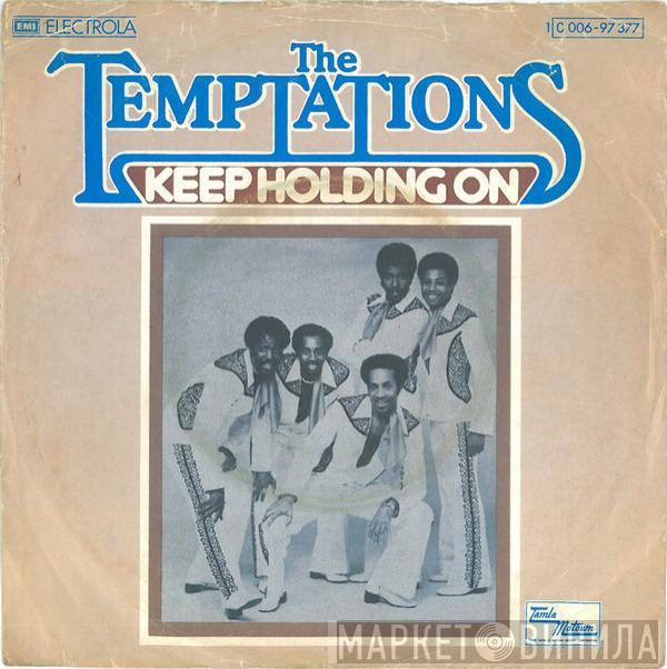 The Temptations - Keep Holding On