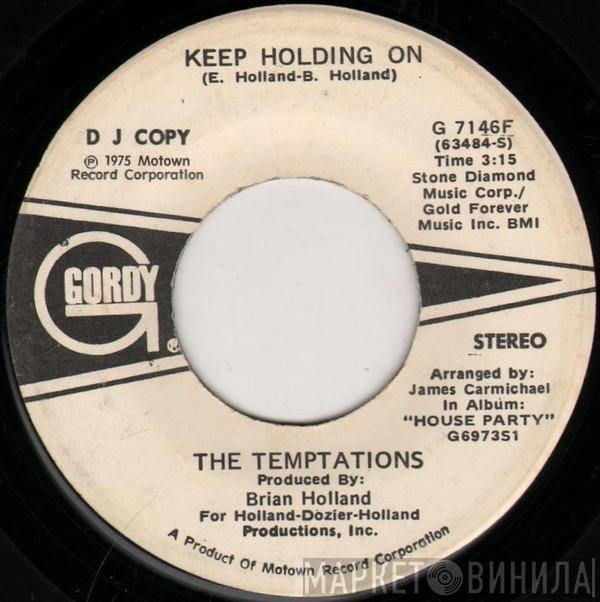 The Temptations - Keep Holding On