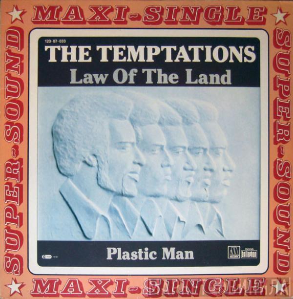 The Temptations - Law Of The Land / Plastic Man