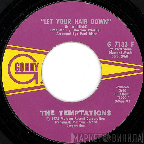 The Temptations - Let Your Hair Down