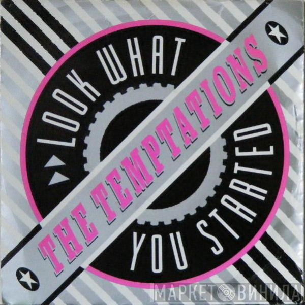 The Temptations - Look What You Started