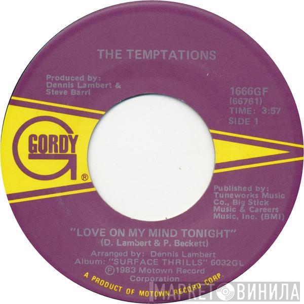 The Temptations - Love On My Mind Tonight