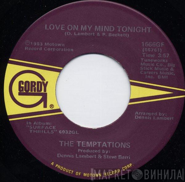 The Temptations - Love On My Mind Tonight