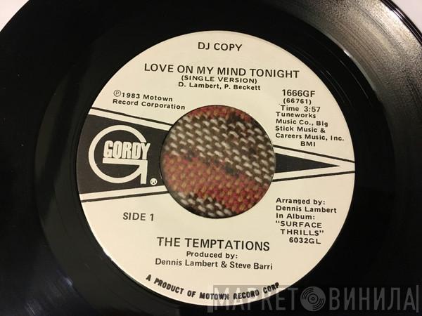 The Temptations - Love On My Mind Tonight