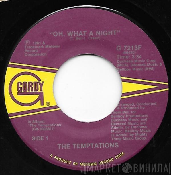 The Temptations - Oh, What A Night